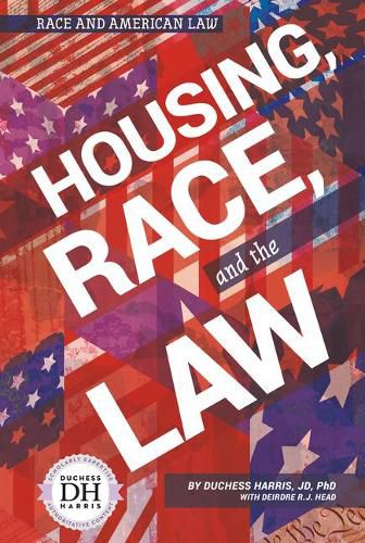 Housing, Race, and the Law