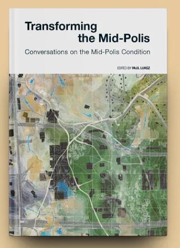 Cover image for Transforming the Mid-Polis