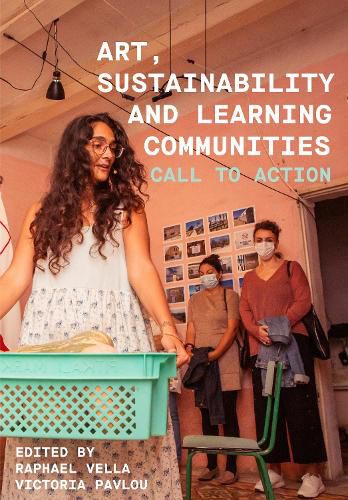 Cover image for Art, Sustainability and Learning Communities