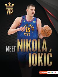 Cover image for Meet Nikola Jokic