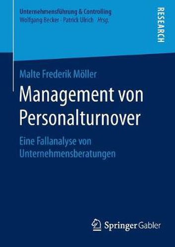 Cover image for Management Von Personalturnover: Eine Fallanalyse Von Unternehmensberatungen