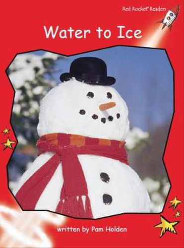 Cover image for Red Rocket Readers: Early Level 1 Non-Fiction Set B: Water to Ice