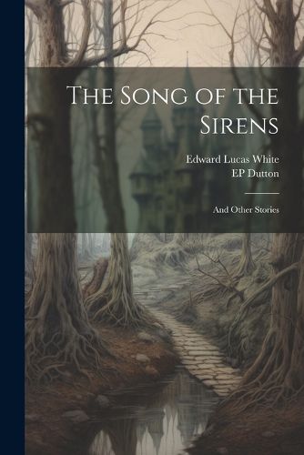 The Song of the Sirens