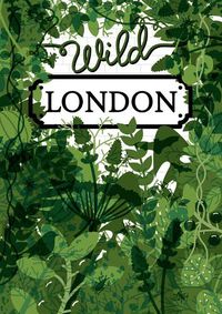 Cover image for Wild London