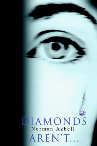 Cover image for Diamonds Aren't...