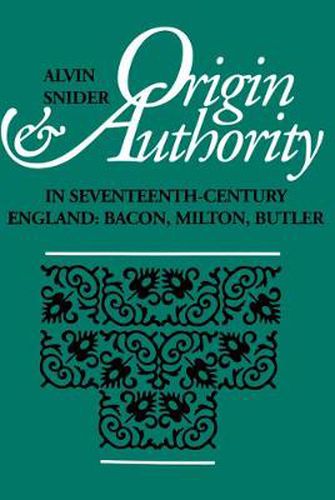 Cover image for Origin and Authority in Seventeenth-Century England