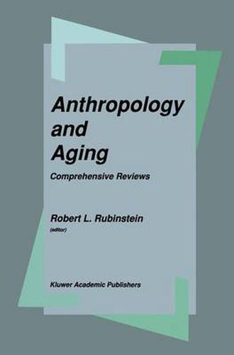 Cover image for Anthropology and Aging: Comprehensive Reviews