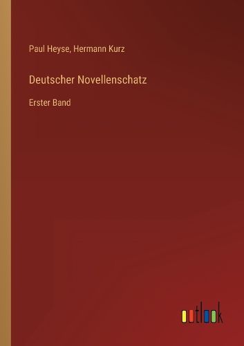 Cover image for Deutscher Novellenschatz: Erster Band