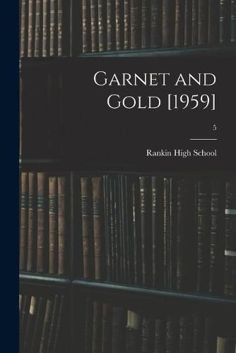 Garnet and Gold [1959]; 5