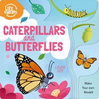 Cover image for Caterpillars and Butterflies: Make Your Own Model!