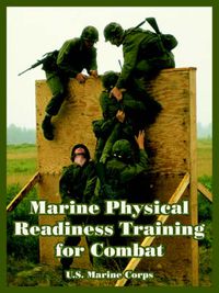 Cover image for Marine Physical Readiness Training for Combat