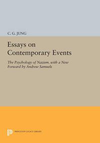 Cover image for Essays on Contemporary Events: The Psychology of Nazism. With a New Forward by Andrew Samuels