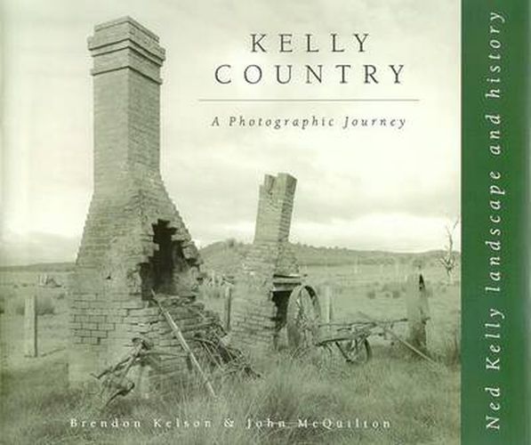 Cover image for Kelly Country: a Photographic Journey