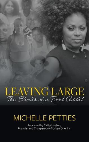 Cover image for Leaving Large: The Stories of a Food Addict