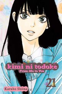 Cover image for Kimi ni Todoke: From Me to You, Vol. 21