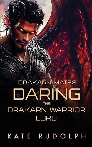Cover image for Daring the Drakarn Warrior Lord