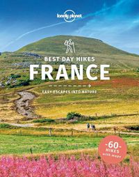Cover image for Lonely Planet Best Day Hikes France 1