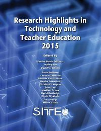Cover image for Research Highlights in Technology and Teacher Education 2015