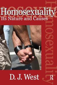 Cover image for Homosexuality: Its Nature and Causes