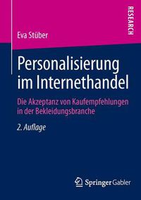 Cover image for Personalisierung Im Internethandel: Die Akzeptanz Von Kaufempfehlungen in Der Bekleidungsbranche