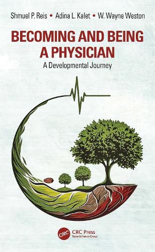 Becoming and Being a Physician