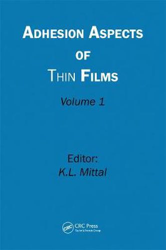 Cover image for Adhesion Aspects of Thin Films, Volume 1