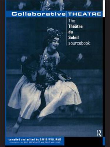 Cover image for Collaborative Theatre: Le Theatre du Soleil