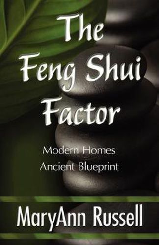 Cover image for The Feng Shui Factor; Modern Homes, Ancient Blueprint