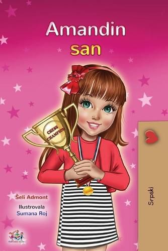 Amanda's Dream (Serbian Children's Book - Latin Alphabet): Serbian - Latin Alphabet