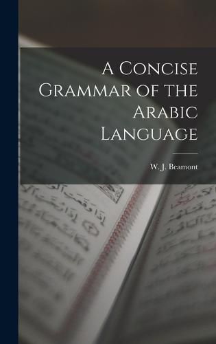 Cover image for A Concise Grammar of the Arabic Language