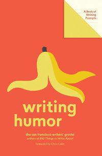 Cover image for Writing Humor (Lit Starts):A Book of Writing Prompts: A Book of Writing Prompts
