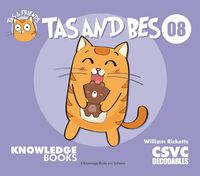 Cover image for Tas and Bes: Book 8