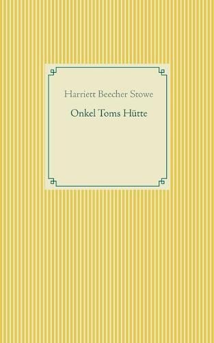 Cover image for Onkel Toms Hutte