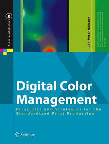 Cover image for Digital Color Management: Principles and Strategies for the Standardized Print Production