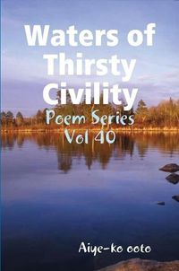 Cover image for Waters of Thirsty Civility