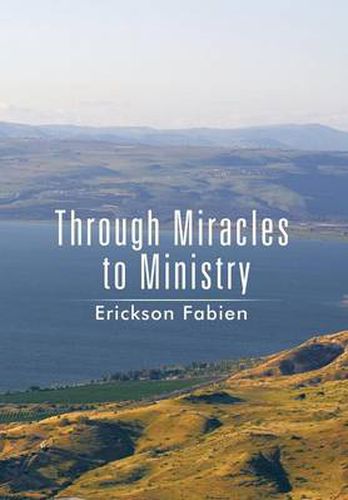 Cover image for Through Miracles to Ministry