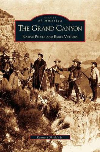 Cover image for Grand Canyon: Native People and Early Visitors