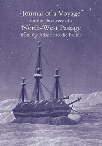 Cover image for Journal of a Voyage for the Discovery of a North-West Passage from the Atlantic to the Pacific; Performed in the Years 1819-20, in His Majesty's Ships Hecla and Griper