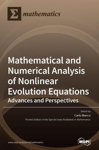 Cover image for Mathematical and Numerical Analysis of Nonlinear Evolution Equations: Advances and Perspectives