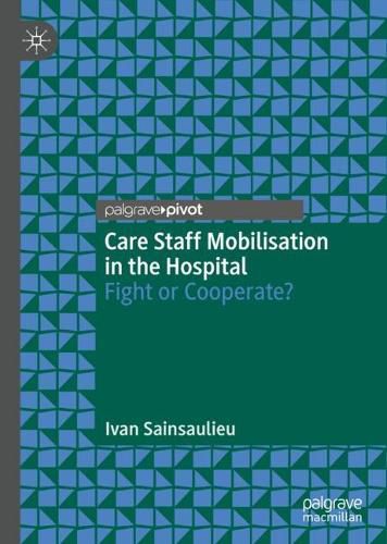 Cover image for Care Staff Mobilisation in the Hospital