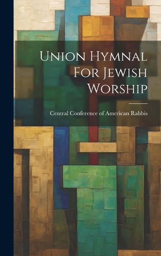 Cover image for Union Hymnal For Jewish Worship