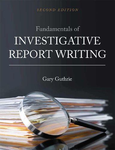 Cover image for Fundamentals of Investigative Report Writing