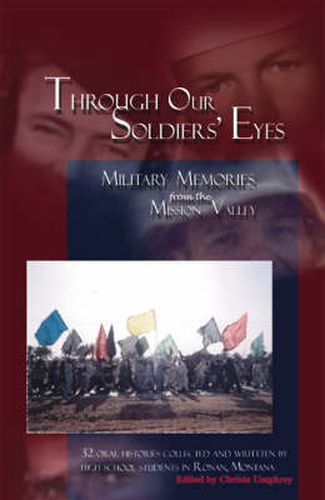 Cover image for Through Our Soldiers' Eyes: Military Memories from the Mission Valley