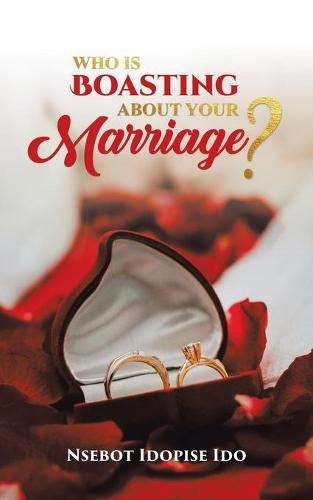 Cover image for Who Is Boasting About Your Marriage?