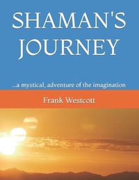 Cover image for Shaman's Journey