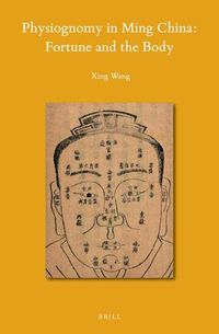 Cover image for Physiognomy in Ming China: Fortune and the Body