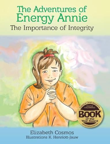 Cover image for The Adventures of Energy Annie: The Importance of Integrity