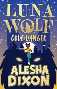 Cover image for Luna Wolf 2: Code Danger