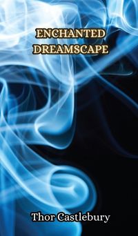 Cover image for Enchanted Dreamscape