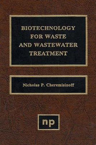 Cover image for Biotechnology for Waste and Wastewater Treatment